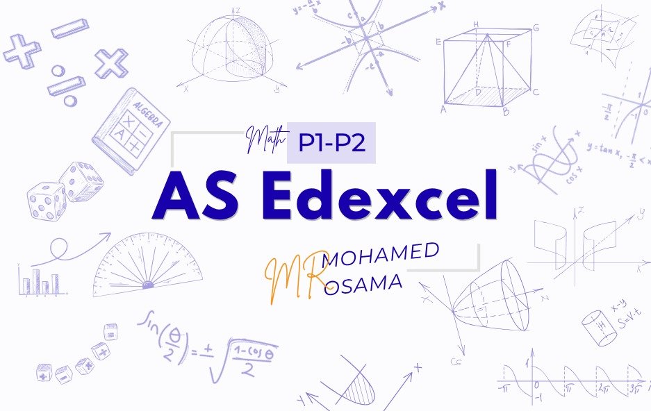 AS Edexcel P1 – P2